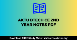 AKTU BTech CE 2nd year notes