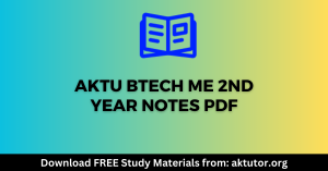 AKTU BTech ME 2nd year notes